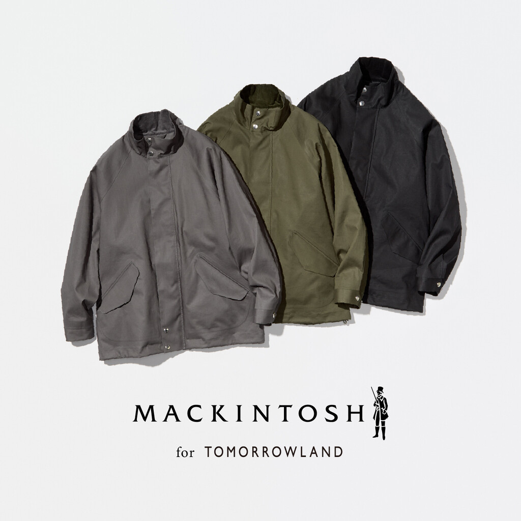 MACKINTOSH for TOMORROWLAND │トゥモローランド │ ショップブログ