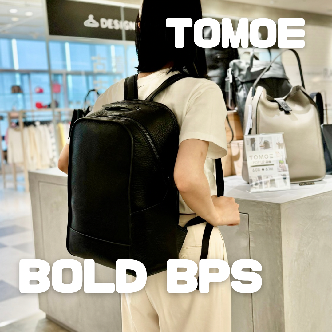 TOMOE】バックパックの紹介！【POPUP】 │フリースピリッツ │ ショップブログ │ JR博多シティ アミュプラザ博多