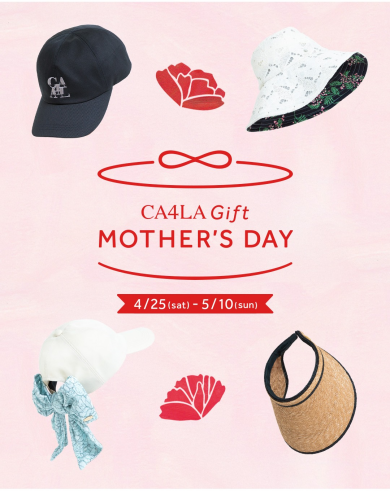 【🌼MOTHER’S DAY－CA4LA🌸 母の日フェア 🌸5/10(日)まで 🌼】