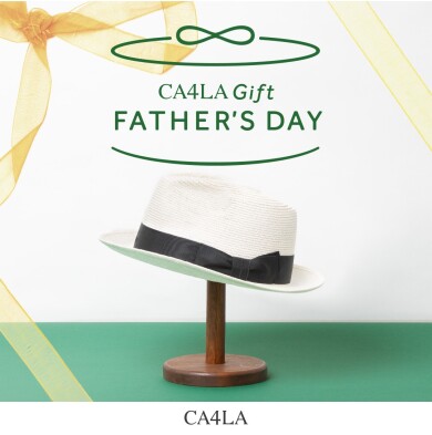 【FATHER'S DAY - CA4LA 父の日フェア - 】