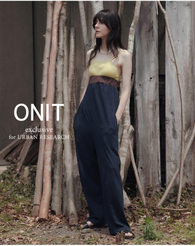 【ONIT】 exclusive for URBAN RESEARCH　7/8 RELEASE！