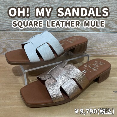 【OH! MY SANDALS】新商品！