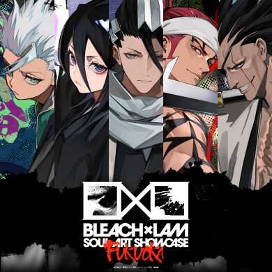 『BLEACH×LAM -SOUL ART SHOWCASE-』5月29日(金)~6月7日(日) 期間限定オープン!@AMU EST 1F