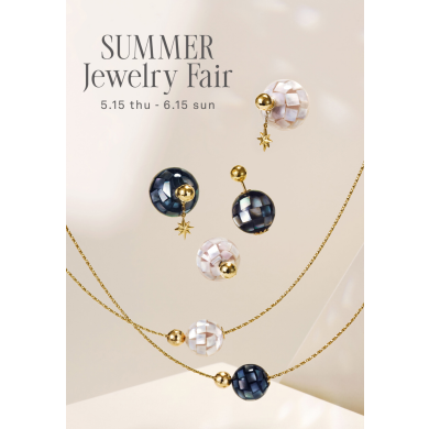 SUMMER JEWELRY FAIR開催中