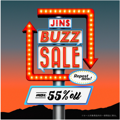 JINS BUZZ SALE 第二弾実施中 ！