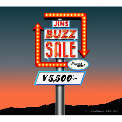 JINS BUZZ SALE 第一弾実施中 !